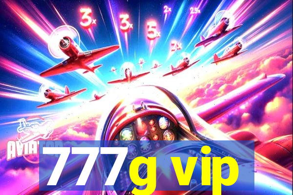 777g vip